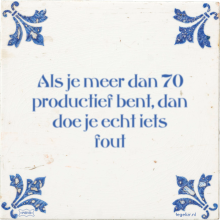 Als je meer dan 70 productief bent, dan doe je echt iets fout - 23 keer bekeken