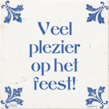 Veel plezier op het feest! - 35 keer bekeken
