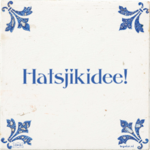 Hatsjikidee! - 9 keer bekeken