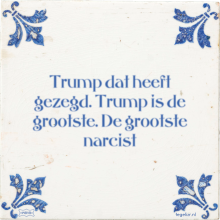 Trump dat heeft gezegd. Trump is de grootste. De grootste narcist - 3 keer bekeken