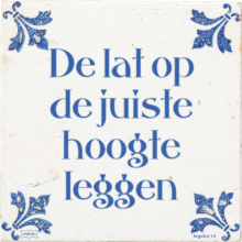 De lat op de juiste hoogte leggen - 4 keer bekeken