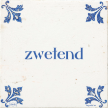 zwetend - 6 keer bekeken