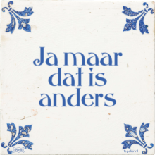 Ja maar dat is anders - 7 keer bekeken