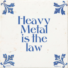 Heavy Metal is the law - 5 keer bekeken