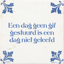 Een dag geen gif gestuurd is een dag niet geleefd - 11 keer bekeken