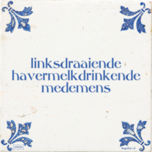 linksdraaiende havermelkdrinkende medemens - 2 keer bekeken