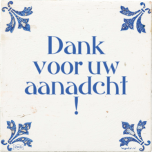 Dank voor uw aanadcht ! - 3 keer bekeken
