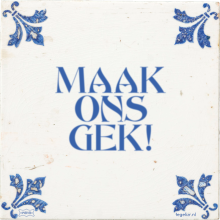 MAAK ONS GEK! - 3 keer bekeken