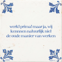 werkt prima! maar ja, wij kennnen natuurlijk niet de oude manier van werken - 59 keer bekeken