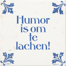 Humor is om te lachen! - 35 keer bekeken