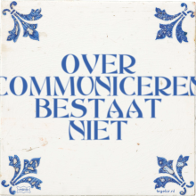OVER COMMUNICEREN BESTAAT NIET - 38 keer bekeken