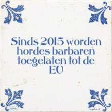 Sinds 2015 worden hordes barbaren toegelaten tot de EU - 31 keer bekeken
