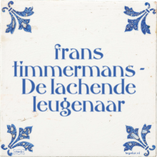 frans timmermans - De lachende leugenaar - 24 keer bekeken