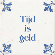 Tijd is geld - 24 keer bekeken