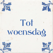 Tot woensdag - 39 keer bekeken