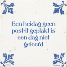 Een heidag geen post-it geplakt is een dag niet geleefd - 48 keer bekeken