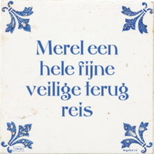 Merel een hele fijne veilige terug reis - 36 keer bekeken
