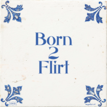 Born 2 Flirt - 23 keer bekeken