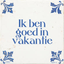 Ik ben goed in vakantie - 33 keer bekeken