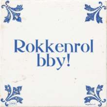 Rokkenrol bby! - 35 keer bekeken