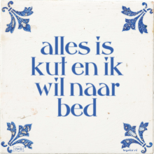 alles is kut en ik wil naar bed - 39 keer bekeken