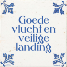 Goede vlucht en veilige landing - 49 keer bekeken