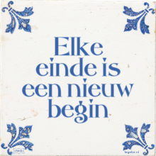 Elke einde is een nieuw begin - 1 keer bekeken