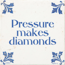 Pressure makes diamonds - 3 keer bekeken