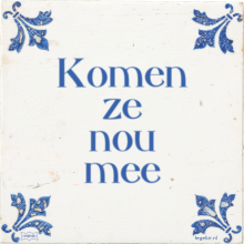 Komen ze nou mee - 1 keer bekeken