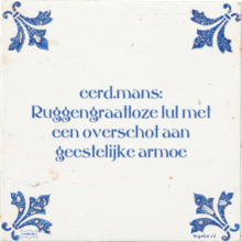 eerd.mans: Ruggengraatloze lul met een overschot aan geestelijke armoe - 4 keer bekeken