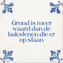 Grond is meer waard dan de bakstenen die er op staan - 3 keer bekeken