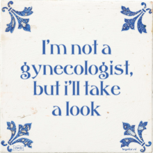 I'm not a gynecologist, but i'll take a look - 1 keer bekeken