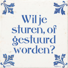 Wil je sturen, of gestuurd worden? - 34 keer bekeken