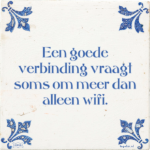 Een goede verbinding vraagt soms om meer dan alleen wifi. - 30 keer bekeken