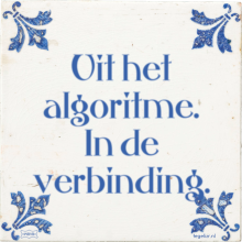 Uit het algoritme. In de verbinding. - 46 keer bekeken