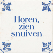 Horen, zien snuiven - 15 keer bekeken