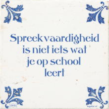 Spreekvaardigheid is niet iets wat je op school leert - 32 keer bekeken