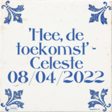 'Hee, de toekomst' - Celeste 08/04/2022 - 17 keer bekeken