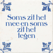 Soms zit het mee en soms zit het tegen. - 26 keer bekeken