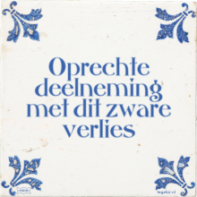 Oprechte deelneming met dit zware verlies - 2 keer bekeken