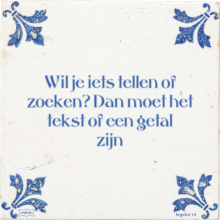 Wil je iets tellen of zoeken? Dan moet het tekst of een getal zijn - 44 keer bekeken