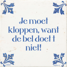 Je moet kloppen, want de bel doet t niet! - 10 keer bekeken