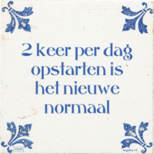 2 keer per dag opstarten is het nieuwe normaal - 42 keer bekeken