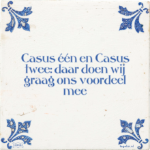 Casus één en Casus twee: daar doen wij graag ons voordeel mee - 57 keer bekeken